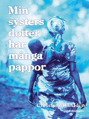 cover image of Min systers dotter har många pappor